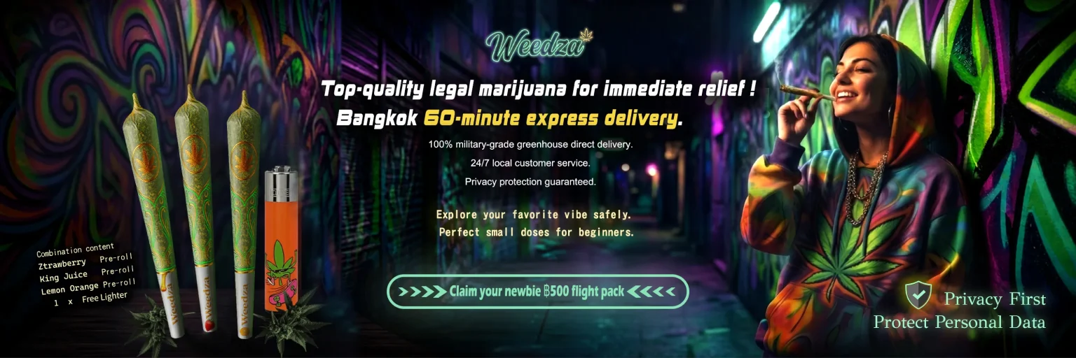 Weedza 60-minute express delivery at Bangkok